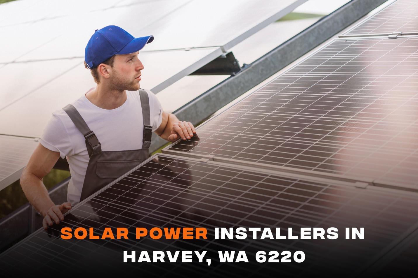 Best Solar Power Installers in Harvey, WA 6220 &ndash; Compare Prices & installers