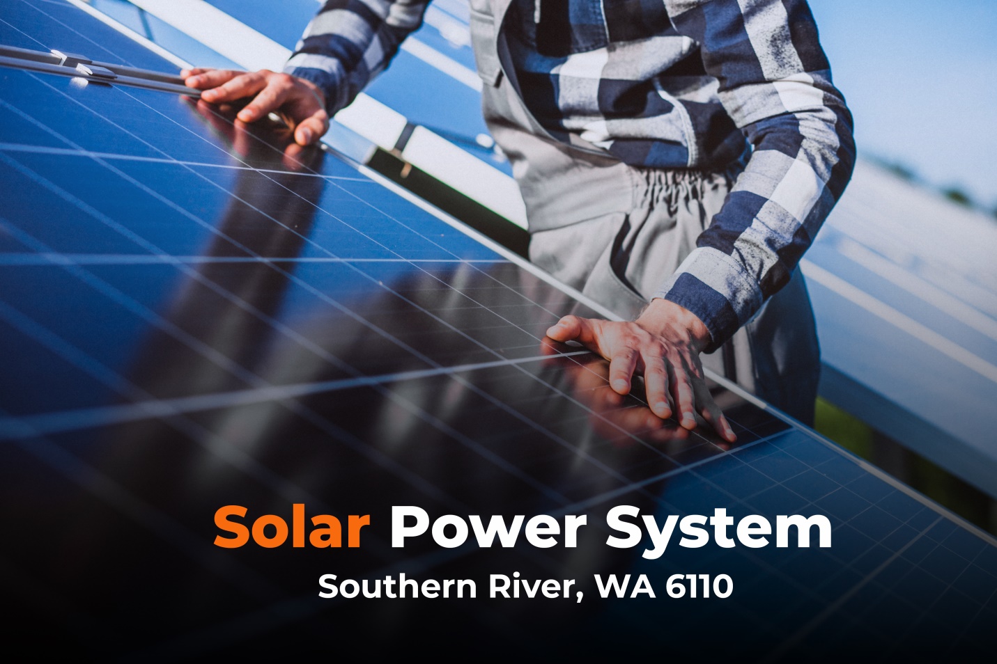 Solar Power System Southern River, WA 6110: Compare Costs & installers