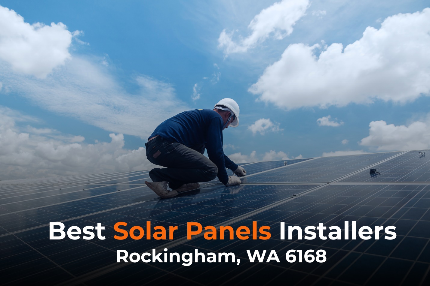 Best Solar Power Installers Rockingham, WA 6168 – Compare Costs & Installers